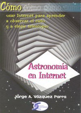 ASTRONOMIA EN INTERNET - 9788496300637